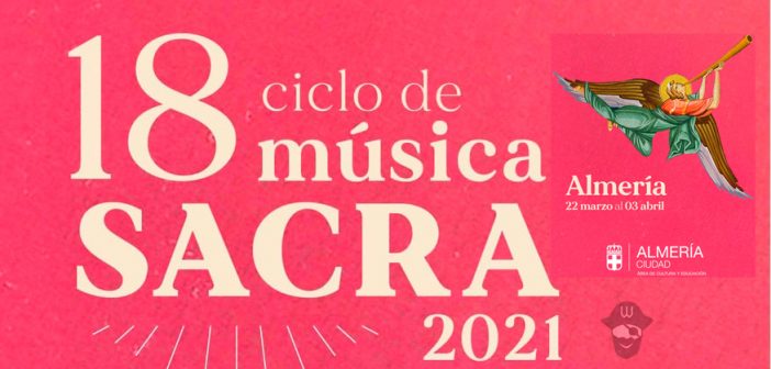 18º Ciclo de Música Sacra de Almería