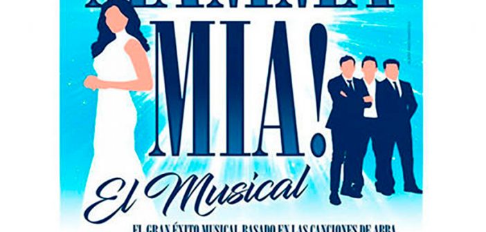 MAMMA MIA!! El Musical en Almería