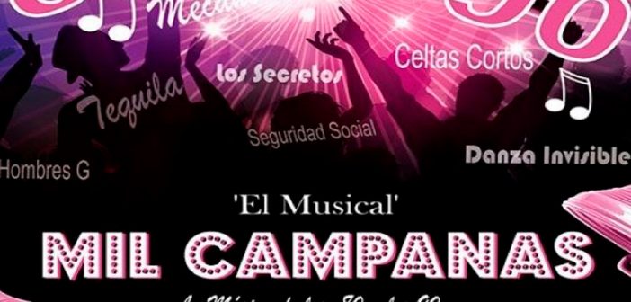 Mil Campanas, espectáculo musical