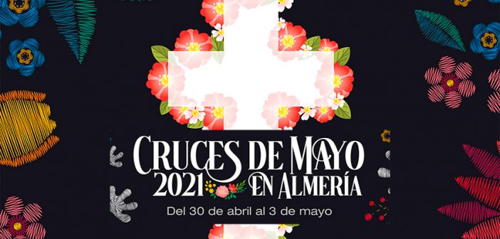 Cruces de Mayo 2021 en Almería