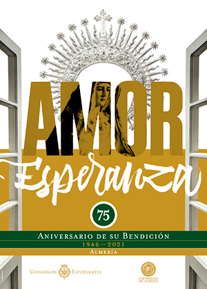 Amor y Esperanza: 75 aniversario bendición EXPOSICIÓN en Almería