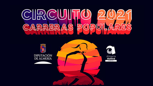 CIRCUITO DE CARRERAS POPULARES DIPUTACIÓN DE ALMERÍA 2021