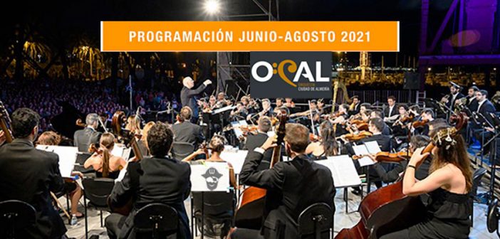 Programación Orquesta Ciudad de Almería OCAL - Verano 2021