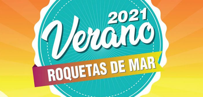 Roquetas de Mar -Programación Verano 2021