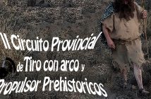 II Circuito Provincial de Tiro con Arco y Propulsor Prehistóricos