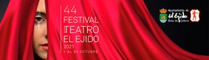 44º Festival de Teatro de El Ejido