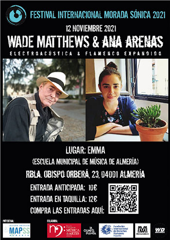 WADE MATTHEWS & ANA ARENAS Festival Nacional Morada Sónica 2021