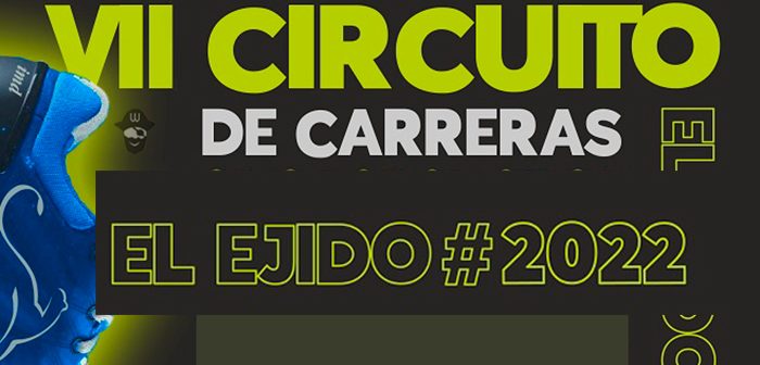 VII Circuito de Carreras Populares El Ejido 2022