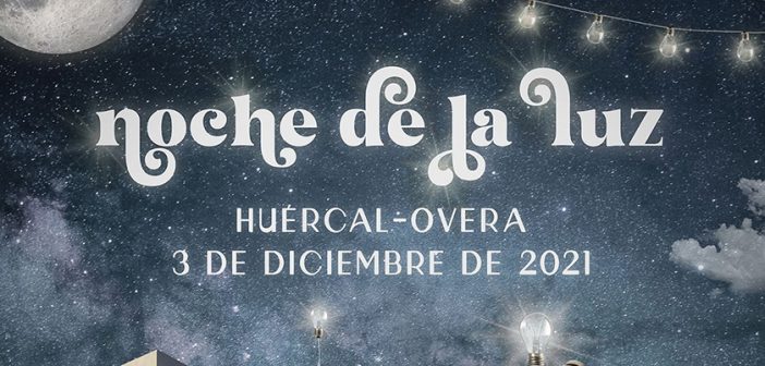 Noche de la Luz en Huércal-Overa