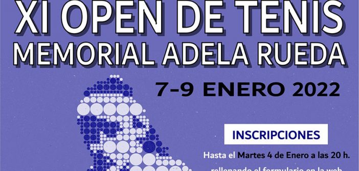 XI Open de Tenis Memorial ‘Adela Rueda’