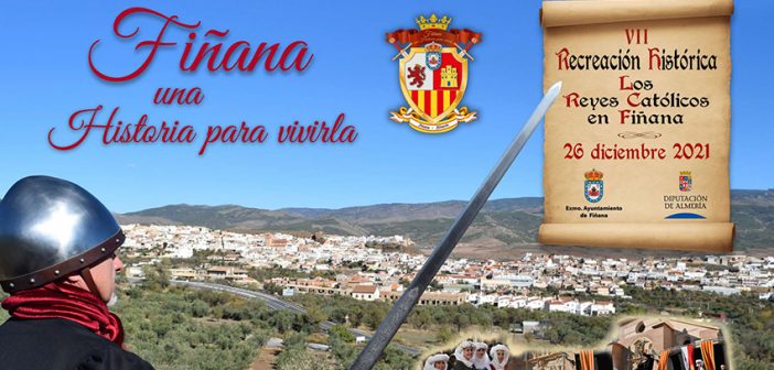 Recreación histórica "Los Reyes Católicos en Fiñana" 2022