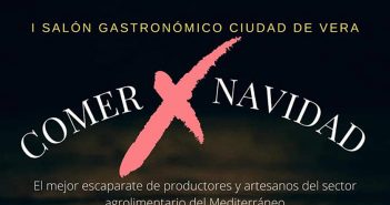 I Salón Gastronómico Ciudad de Vera ‘Comer X Navidad’