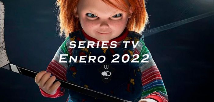 Las mejores series TV – Enero 2022