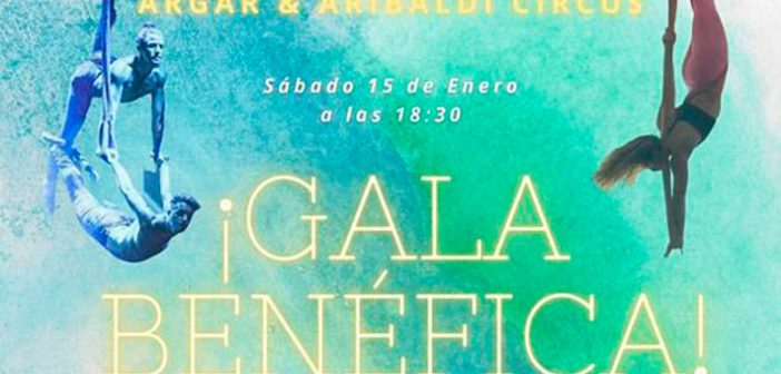 Gala Benéfica Argar y Aribaldi Circus