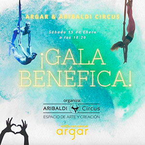 Gala Benéfica Argar y Aribaldi Circus 
