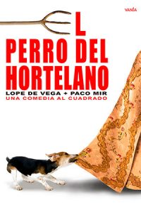 EL PERRO DEL HORTELANO