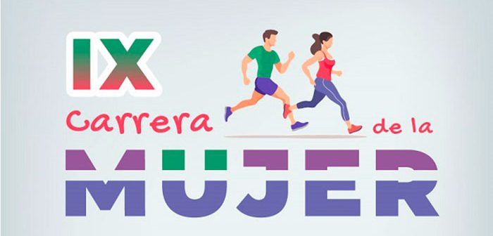 IX CARRERA DE LA MUJER “LA IGUALDAD ES NUESTRA META”