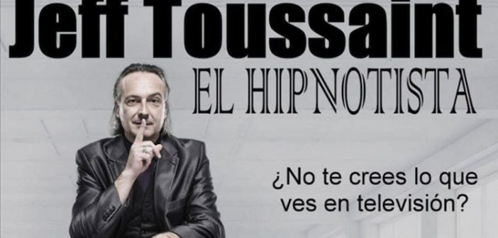 Hipnosis con Jeff Toussaint
