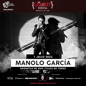Manolo García - Cabaret Festival - Roquetas de Mar
