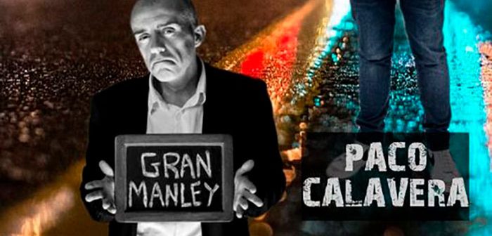 Paco Calavera y Gran Manley