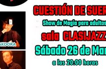 CUESTIÓN DE SUERTE Show de magia
