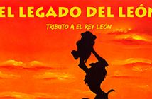 ‘El Legado del León’, tributo a El Rey León