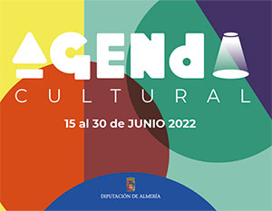 Agenda Cultural Diputación de Almería- Junio 2022