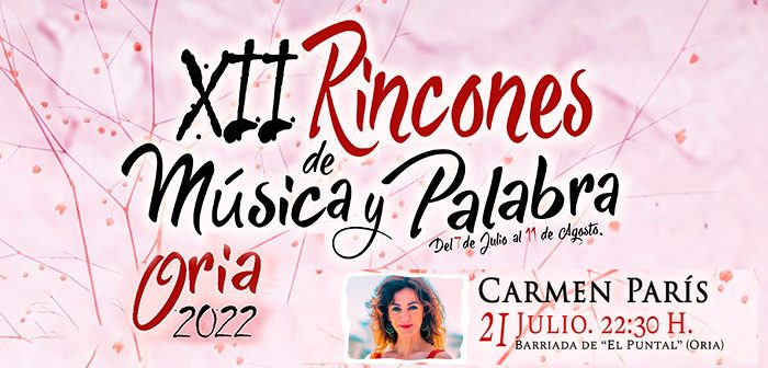 Carmen París - XXII Rincones de Música y Palabra en Oria