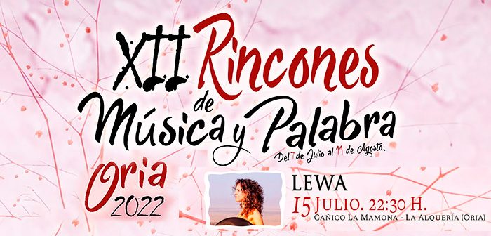 LEWA - XXII Rincones de Música y Palabra en Oria