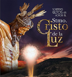 Fiestas en Honor al Santísimo Cristo de la Luz de Dalías 2022