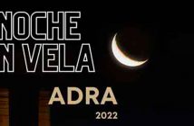 Noche en Vela- Adra 2022
