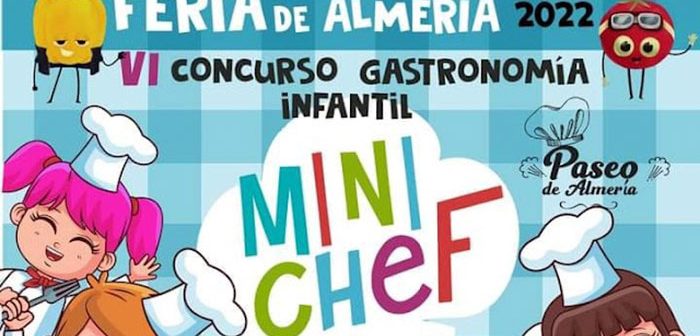 Concurso Mini Chef Gastronomía - Feria de Almería 2022