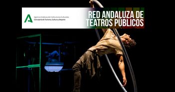 Agencia Andaluza de Instituciones Culturales presenta 9 espectáculos