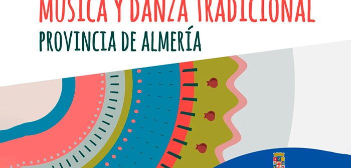 MÚSICA Y DANZA TRADICIONAL ALMERIENSE