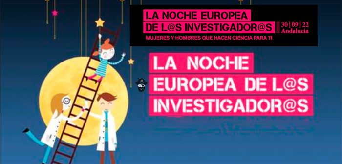 Noche Europea de l@s Investigador@s 2022 en Almería