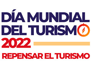 Día Mundial del Turismo 2022 repensar el turismo
