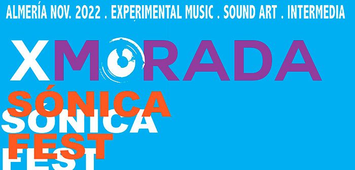 X FESTIVAL MORADA SÓNICA 2022