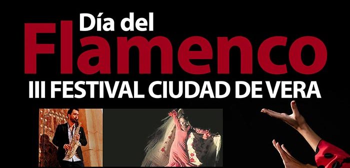 III Festival Flamenco “Ciudad de Vera”