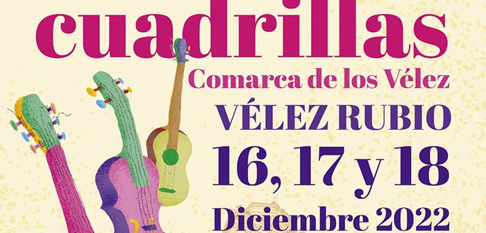XXXIX edición del Encuentro de Cuadrillas Comarca de Los Vélez