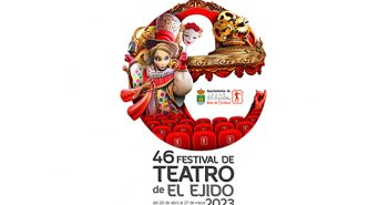 46º Festival de Teatro de El Ejido 46º Festival de Teatro de El Ejido