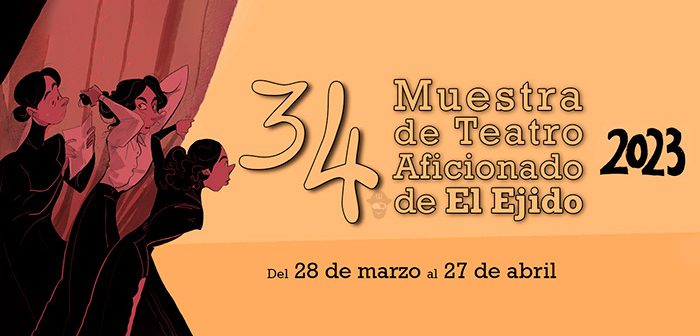 34 Muestra de Teatro Aficionado de El Ejido