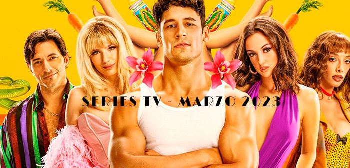 Las mejores series TV – Marzo 2023
