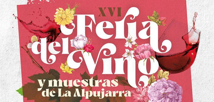 XVI Feria del Vino en Laujar de Andarax