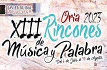 XIII Rincones de Música y Palabra Oria 2023 - JAVIER RUBIAL