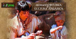 RECREACIÓN HISTÓRICA DE LA CULTURA ARGÁRICA