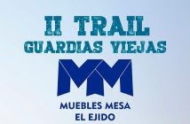 II TRAIL CASTILLO GUARDIAS VIEJAS MUEBLES MESA EL EJIDO 2023