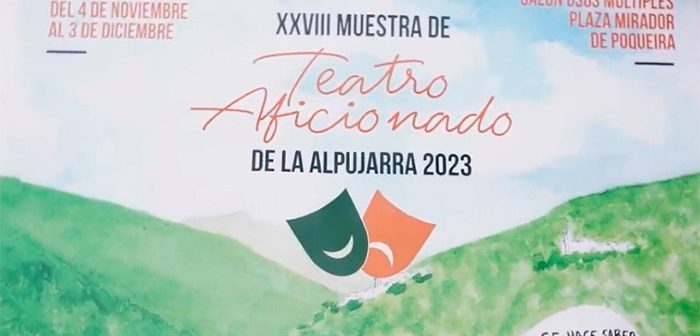 XXVIII Muestra de Teatro Aficionado de la Alpujarra