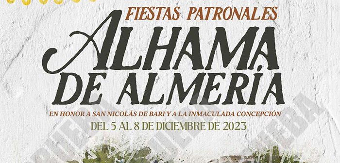 FIESTAS PATRONALES 2023 ALHAMA DE ALMERÍA