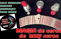 MAGIA DE MUY MUY CERCA