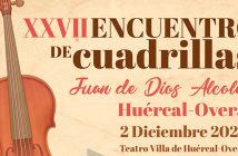 XXVII ENCUENTRO DE CUADRILLAS JUAN DE DIOS ALCOLEA